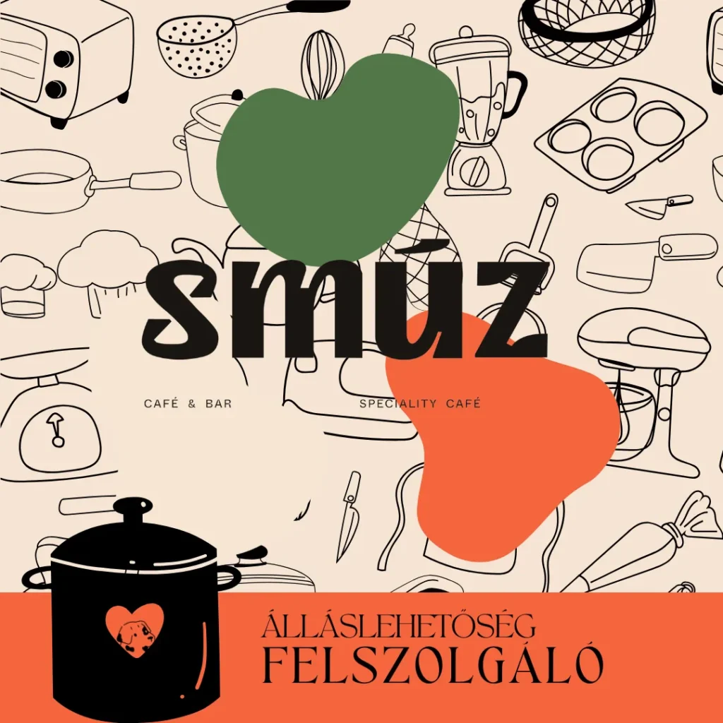Smúz Café Budapest álláslehetőség