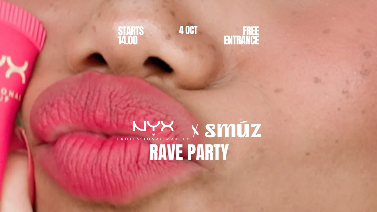 NYX COSMETICS x SMÚZ CAFÉ RAVE PARTY